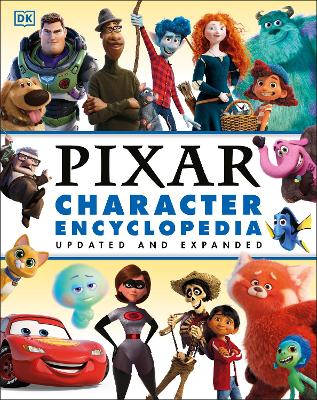 Disney Pixar Character Encyclopedia Updated and Expanded 3rd edition