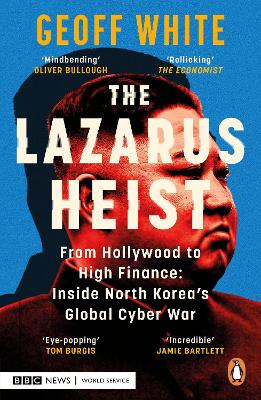 Lazarus Heist: Based on the No 1 Hit podcast