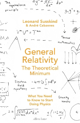 General Relativity: The Theoretical Minimum