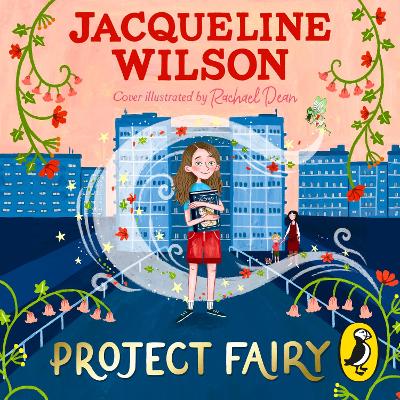 Project Fairy: Discover a brand new magical adventure from Jacqueline Wilson