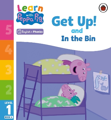 Learn with Peppa Phonics Level 1 Book 4  Get Up! and In the Bin (Phonics  Reader)