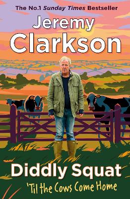 Diddly Squat: Til The Cows Come Home: The No 1 Sunday Times Bestseller 2022