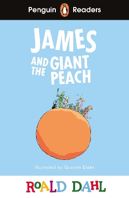 Penguin Readers Level 3: Roald Dahl James and the Giant Peach (ELT Graded  Reader): Abridged Edition Abridged edition