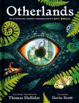 Otherlands: An illustrated journey through Earths lost worlds