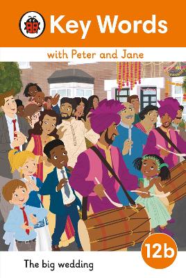 Key Words with Peter and Jane Level 12b   The Big Wedding