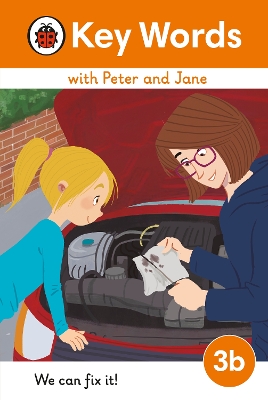 Key Words with Peter and Jane Level 3b   We Can Fix It!