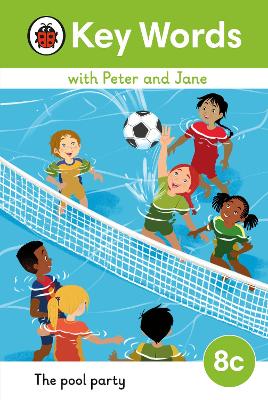 Key Words with Peter and Jane Level 8c   The Pool Party