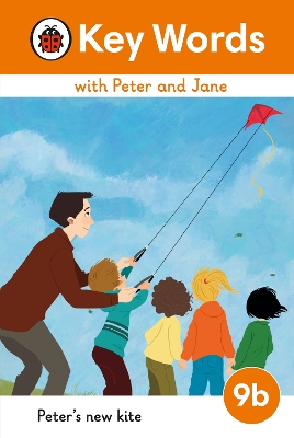 Key Words with Peter and Jane Level 9b   Peter's New Kite