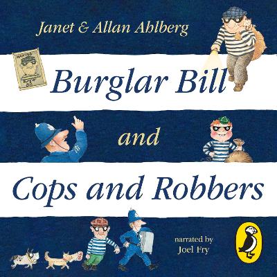 Burglar Bill & Cops and Robbers