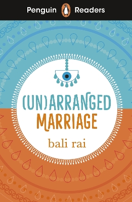Penguin Readers Level 5: (Un)arranged Marriage (ELT Graded Reader): Abridged Edition Abridged edition
