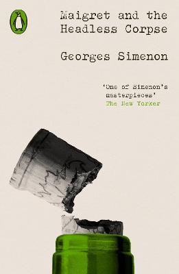 Maigret and the Headless Corpse: Inspector Maigret