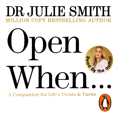 Open When...: A Companion for Life's Twists & Turns