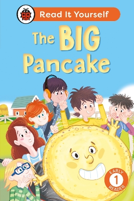 Big Pancake:  Read It Yourself - Level 1 Early Reader