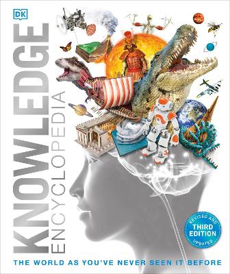 Knowledge Encyclopedia: The World as You've Never Seen it Before