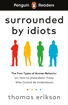 Penguin Readers Level 7: Surrounded by Idiots (ELT Graded Reader): Abridged Edition Abridged edition