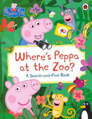 Peppa Pig: Where s Peppa at the Zoo?: A Search-and-Find Book