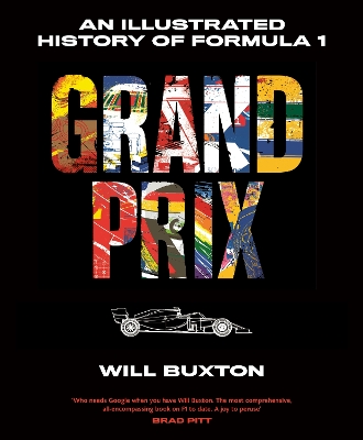 Grand Prix: An Illustrated History of Formula 1