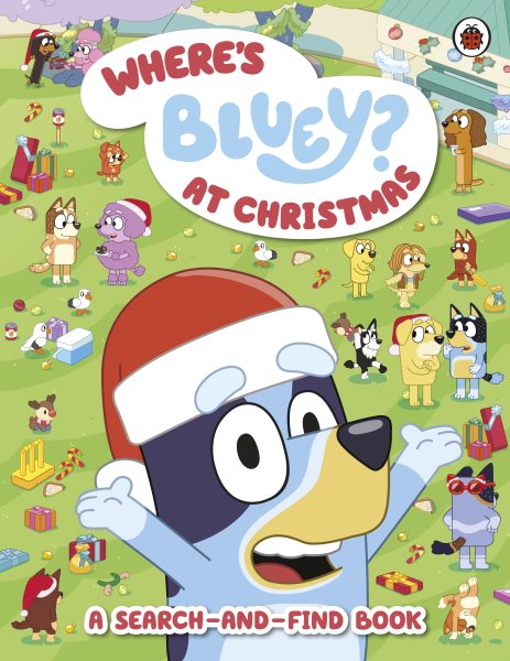 Bluey: Where s Bluey? At Christmas: A Search-and-Find Book