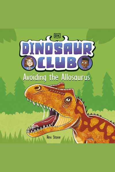 Dinosaur Club: Avoiding the Allosaurus