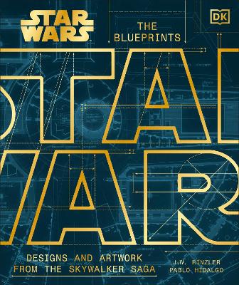 Star Wars The Blueprints: Designs and Artwork from the Skywalker Saga