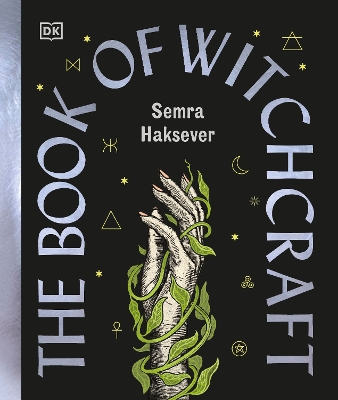 Book of Witchcraft: The Complete Guide