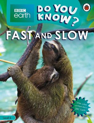 Do You Know? Level 4   BBC Earth Fast and Slow