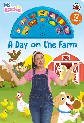 Ms Rachel: A Day on the Farm: An Interactive Read and Listen Sound Book with 12 Fun Sounds