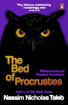 Bed of Procrustes: Philosophical and Practical Aphorisms