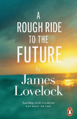 Rough Ride to the Future
