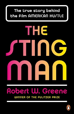 Sting Man: The True Story Behind the Film AMERICAN HUSTLE