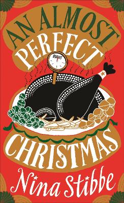Almost Perfect Christmas: A hilarious Christmas read from bestselling author of Love, Nina