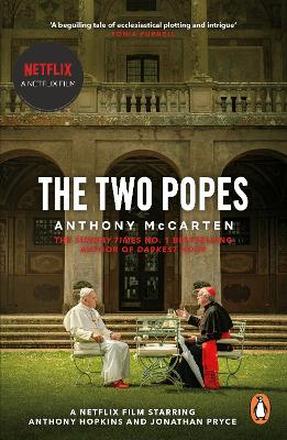 Two Popes: Official Tie-in to Major New Film Starring Sir Anthony Hopkins