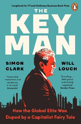 Key Man: How the Global Elite Was Duped by a Capitalist Fairy Tale