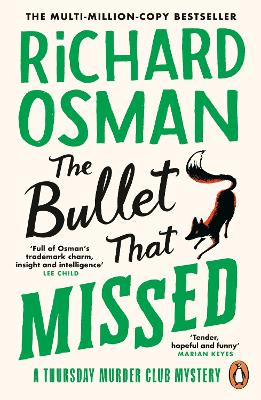 Bullet That Missed: The third novel in the multi-million copy bestselling murder mystery series