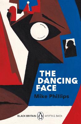 Dancing Face: A collection of rediscovered works celebrating Black Britain curated by Booker Prize-winner Bernardine Evaristo