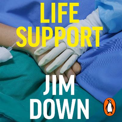 Life Support: Diary of an ICU Doctor on the Frontline of the Covid Crisis