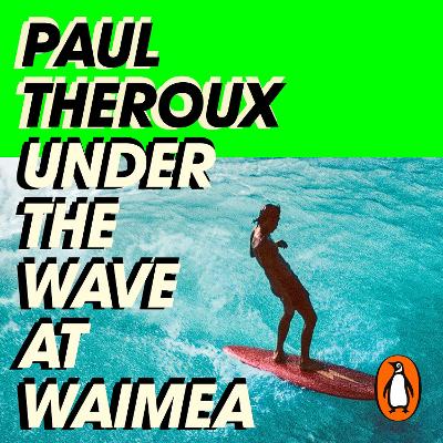 Under the Wave at Waimea