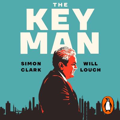 Key Man: How the Global Elite Was Duped by a Capitalist Fairy Tale