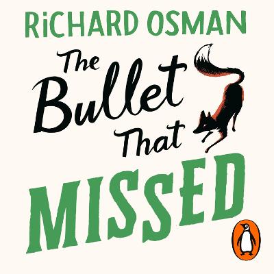Bullet That Missed: (The Thursday Murder Club 3)