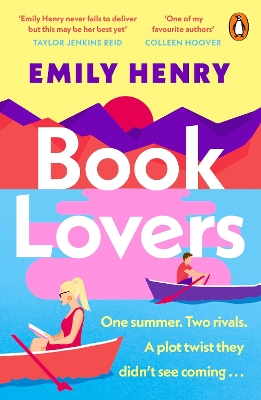 Book Lovers: The Sunday Times bestselling enemies to lovers, laugh-out-loud romcom - a  perfect summer holiday read