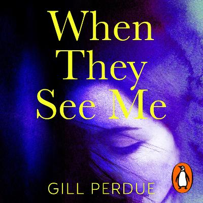 When They See Me: The gripping second novel in the Shaw and Darmody series