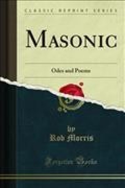 Masonic: Odes and Poems