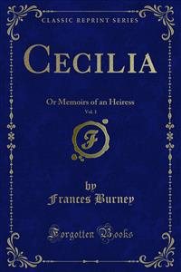 Cecilia: Or Memoirs of an Heiress