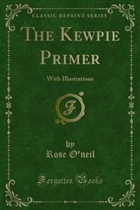 Kewpie Primer: With Illustrations