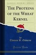 Proteins of the Wheat Kernel