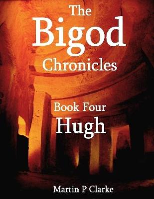 Bigod Chronicles   Book Four   Hugh