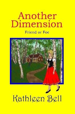 Another Dimension - Friend or Foe