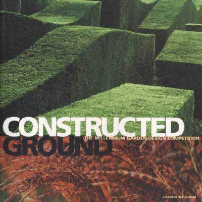 Constructed Ground: The Millennium Garden Design Competition