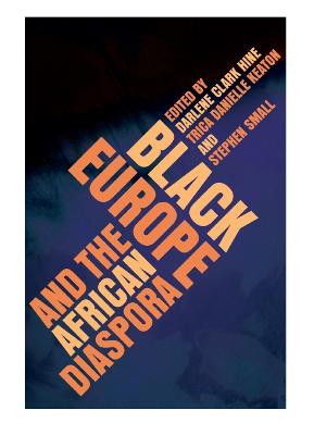 Black Europe and the African Diaspora New edition