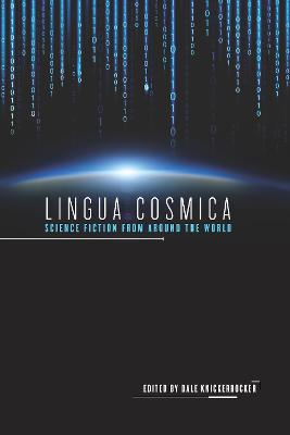 Lingua Cosmica: Science Fiction from around the World